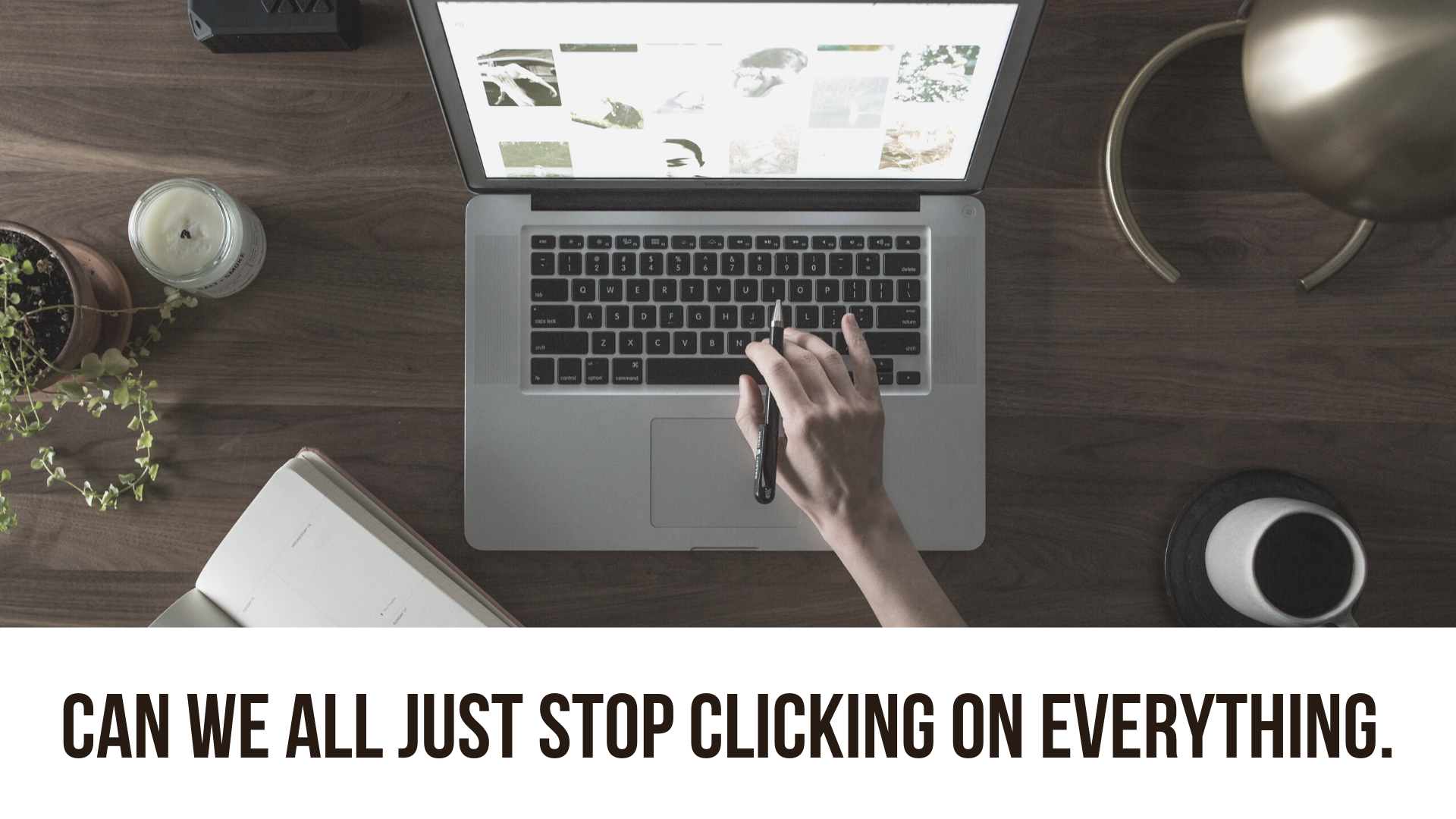 stop-clicking-everything