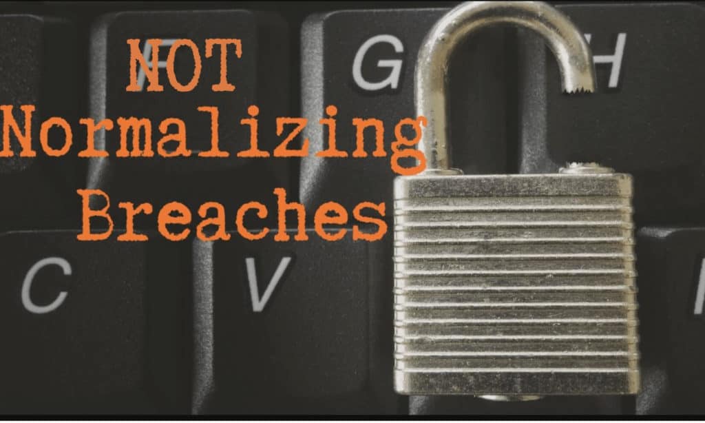 not_normalizing_breaches